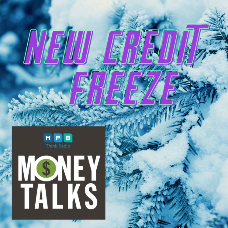 cover art for Money Talks: New Credit Freeze