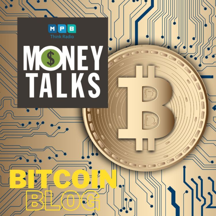 cover art for Money Talks: Bitcoin Blog