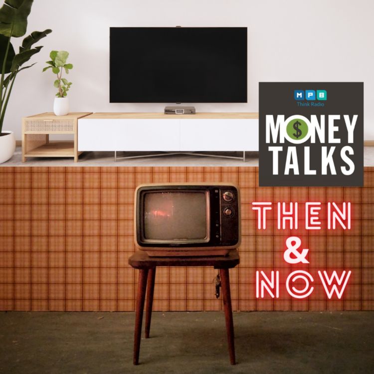 cover art for Money Talks: Then and Now