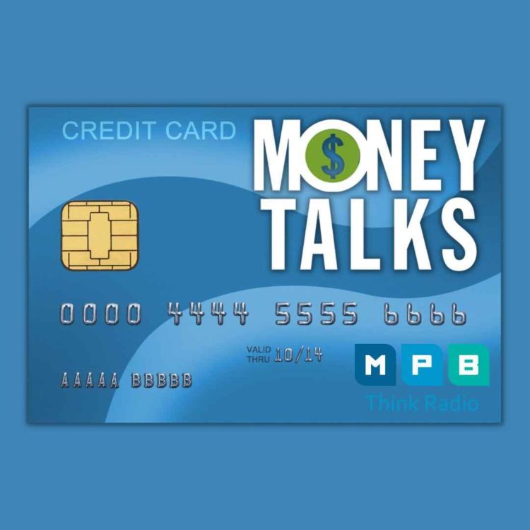 cover art for Money Talks | Credit Card Terminology, Benefits & Risks