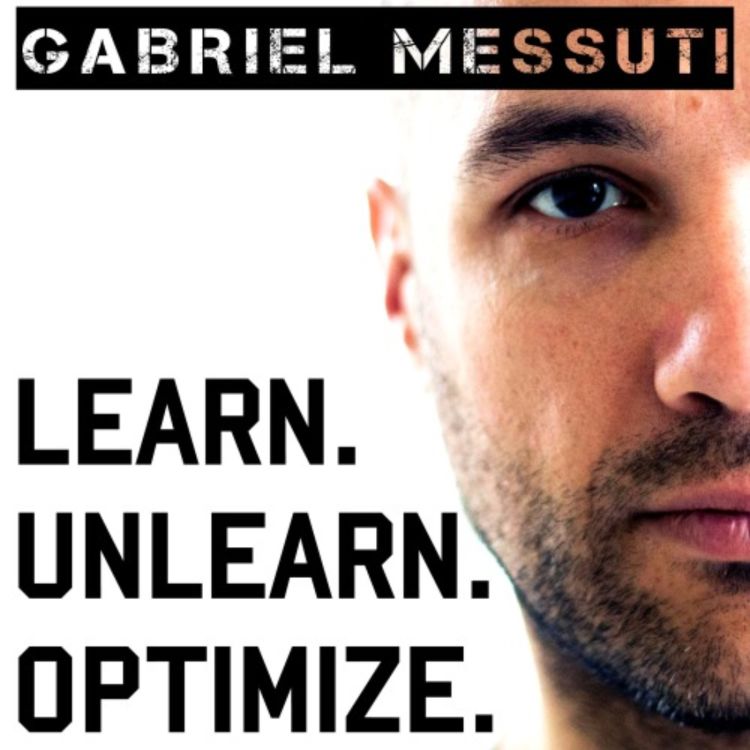 cover art for Eat or be Eaten, ft. Michael Pellegrino, with Gabriel Messuti - Learn. Unlearn. Optimize. #021