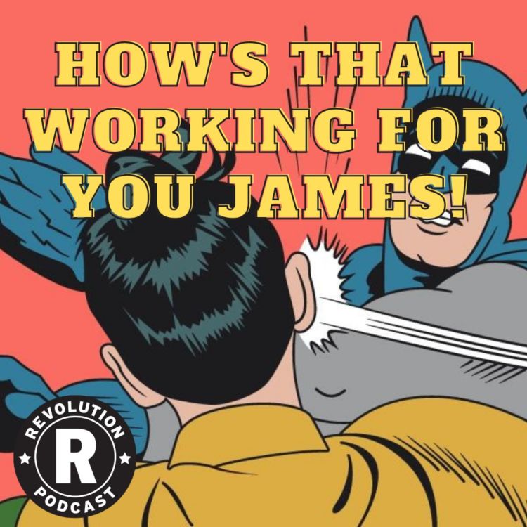 cover art for How's That Working for You James!