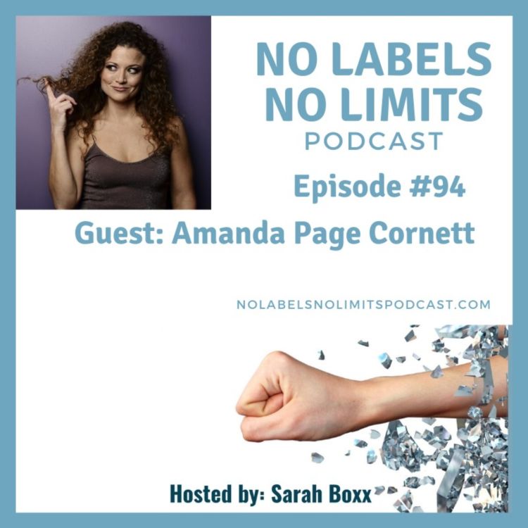 cover art for Episode 94 - No Labels, No Limits podcast with Amanda Page Cornett