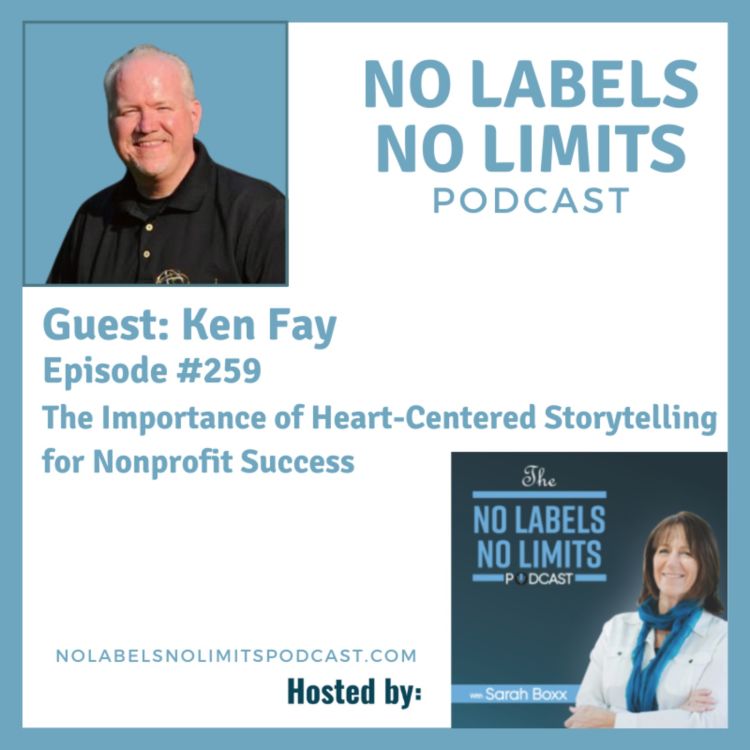 cover art for 259 - The Importance of Heart-Centered Storytelling for Nonprofit Success