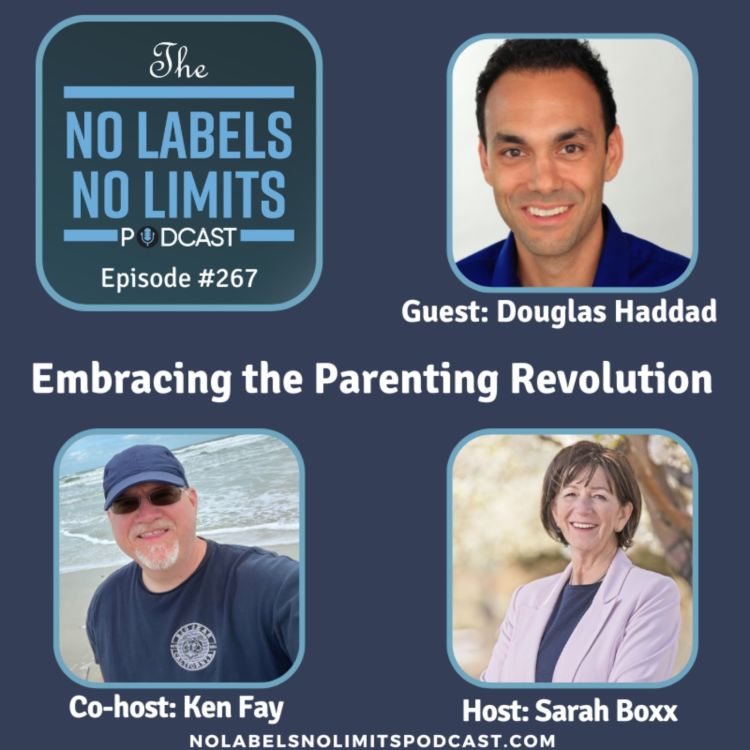 cover art for 267 - Embracing the Parenting Revolution with Doug Haddad