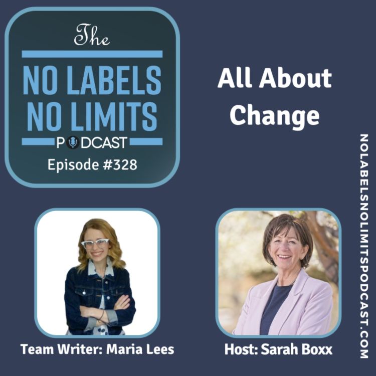 cover art for 328 - All About Change with Maria and Sarah