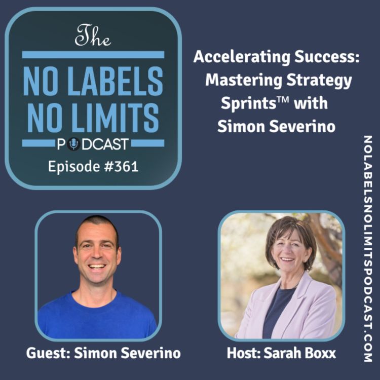 cover art for 361 - Accelerating Success: Mastering Strategy Sprints™ with Simon Severino