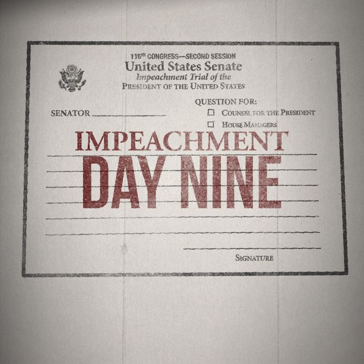 cover art for The Impeachment: Day 9