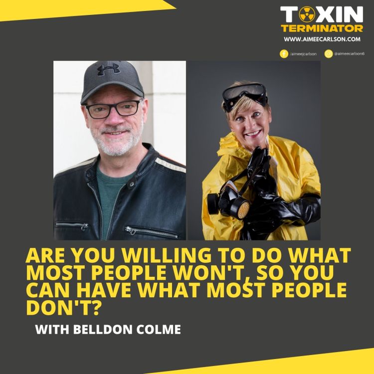 cover art for Are You Willing To Do What Most People Won't, So You Can Have What Most People Don't? with Belldon Colme