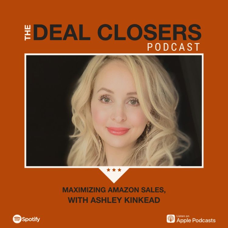 cover art for Maximizing Amazon Sales, with Ashley Kinkead