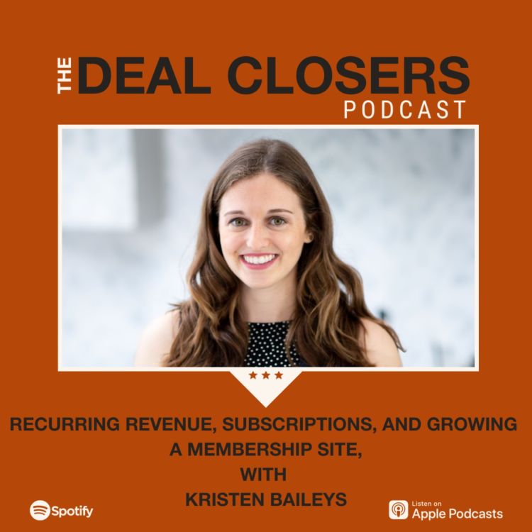 cover art for Recurring Revenue, Subscriptions, and Growing a Membership Site, with Kristen Baileys