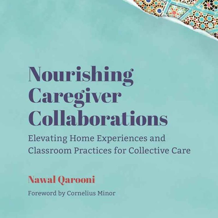 cover art for 151: Nourishing Caregiver Collaborations w/ Nawal Qarooni