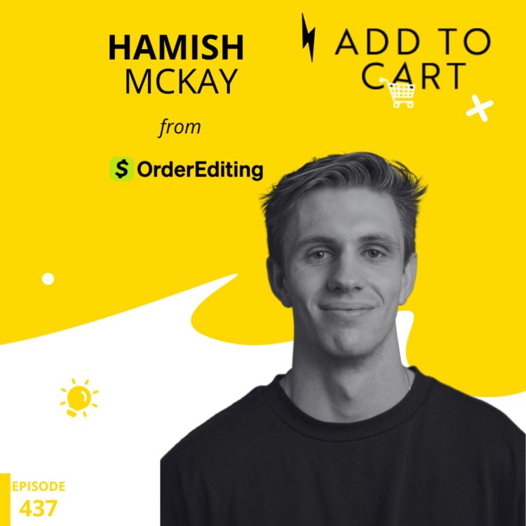 cover art for Post-Purchase Potential: Turning Customer Service into Growth with Hamish McKay | #437