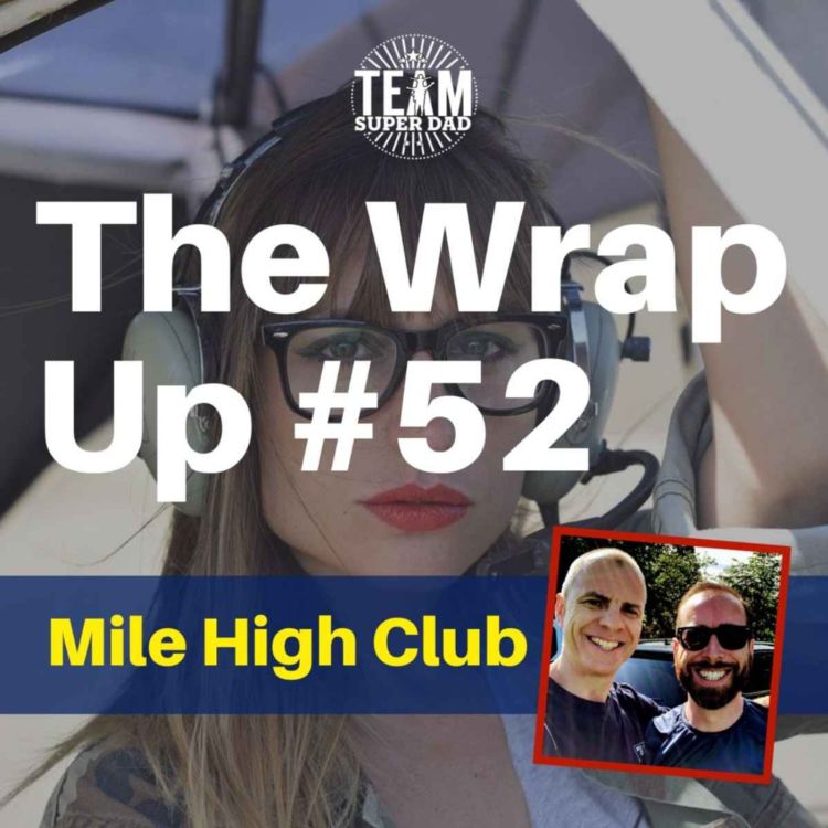 cover art for Nearly In The Mile High Club - Wrap Up #52