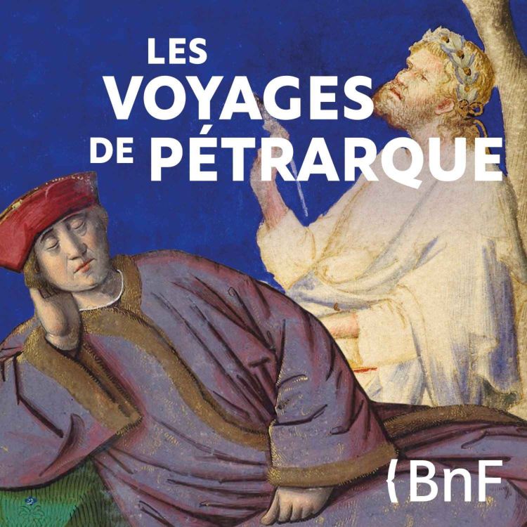 cover art for Les voyages de Pétrarque # 2 - Le voyage immobile