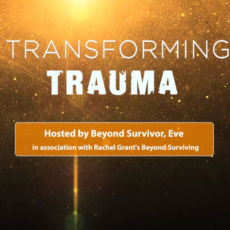 cover art for Transforming Trauma S5 Ep. 4: Cultivating Resilience in a Pandemic  