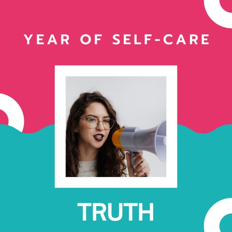 cover art for Year of Self-Care: Truth