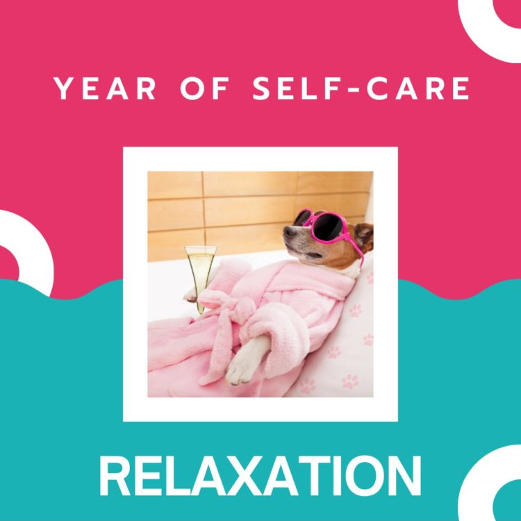 cover art for Year of Self-Care: Relaxation