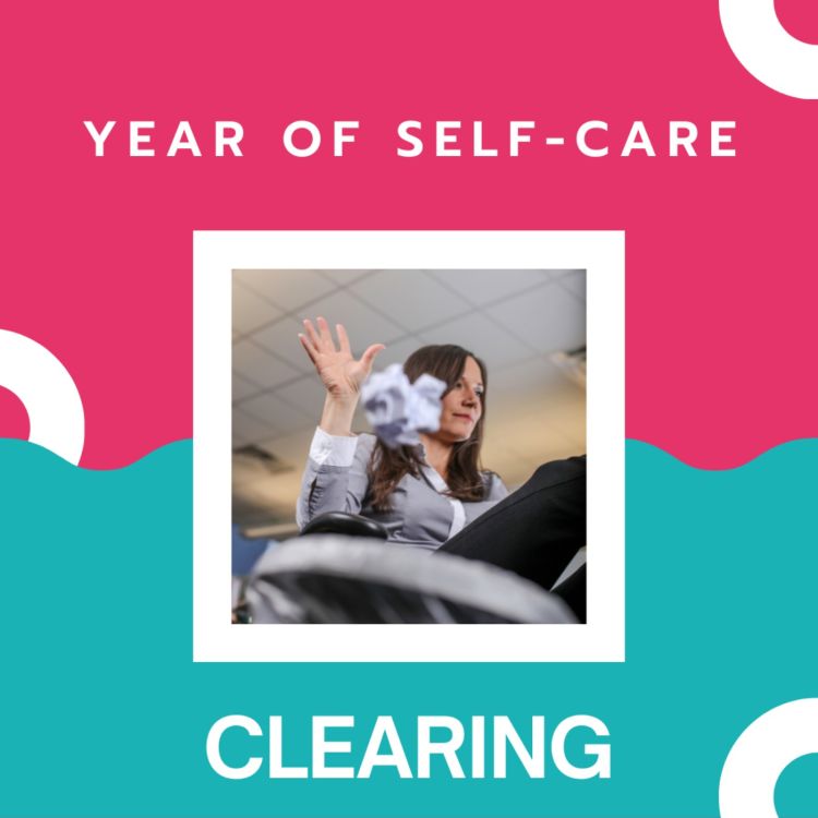 cover art for Year of Self-Care: Clearing