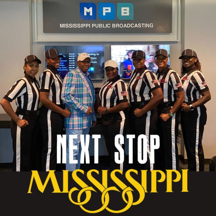 cover art for Next Stop MS | MHSAA All-Female Football Crew & Tupelo Summerfest Fair