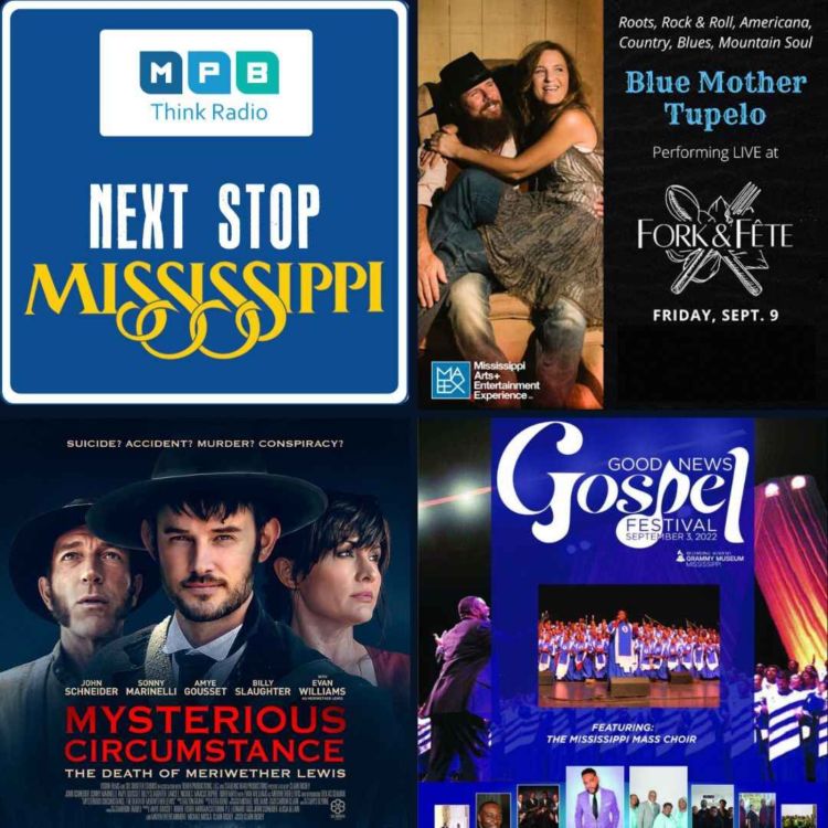 cover art for Next Stop MS | Good News Gospel Festival, Fork & Fete & Mysterious Circumstance Movie Premiere