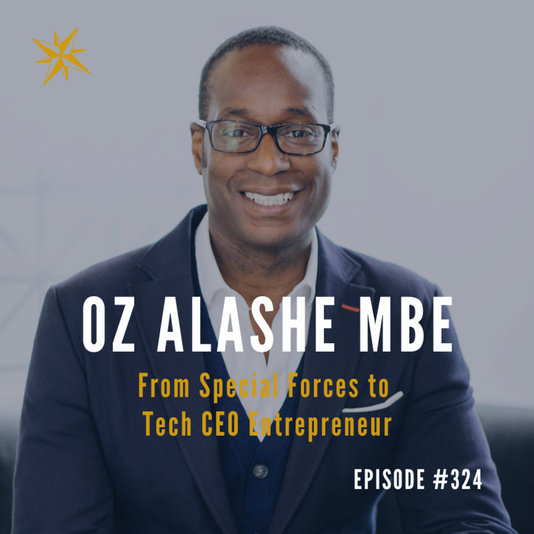 cover art for #324: From Special Forces to Tech CEO Entrepreneur with Oz Alashe MBE