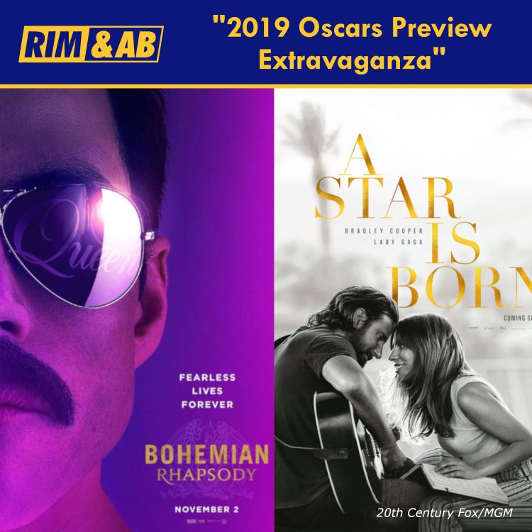 cover art for 2019 Oscars Preview Extravaganza | Rim and AB