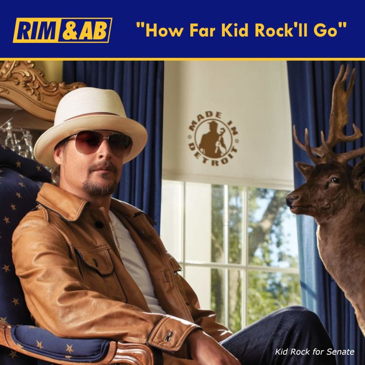 cover art for "How Far Kid Rock'll Go" | Rimcast with Rim and AB