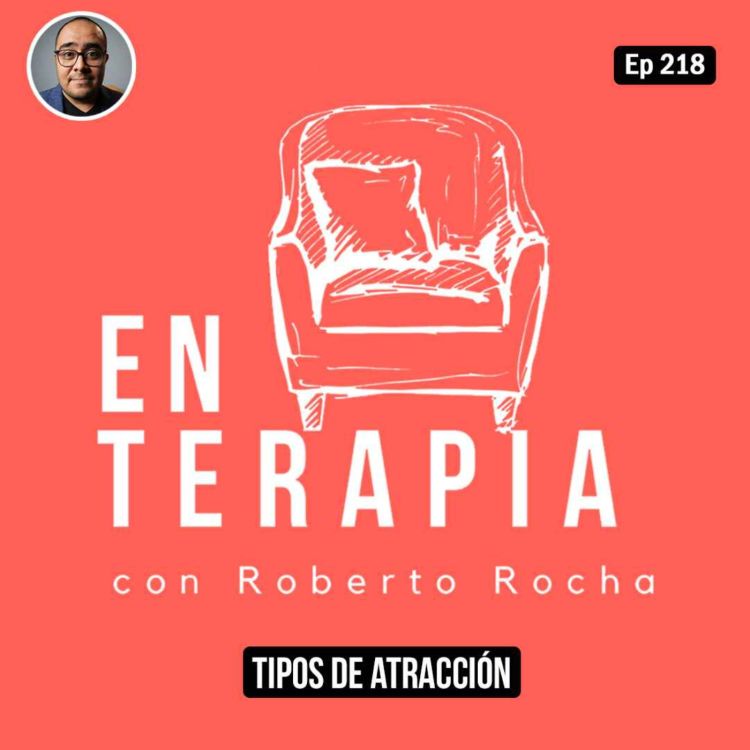 cover art for Ep 218 Tipos de atracción