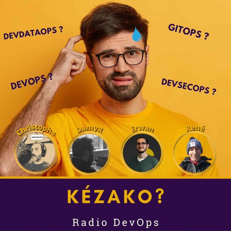 cover art for 📻 DevOps, DevDataOps, DevSecOps, GitOps, réelles évolutions ? | Radio DevOps #27