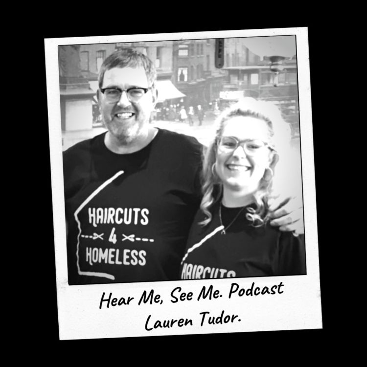 cover art for Hear Me, See Me. Podcast. Lauren Tudor.