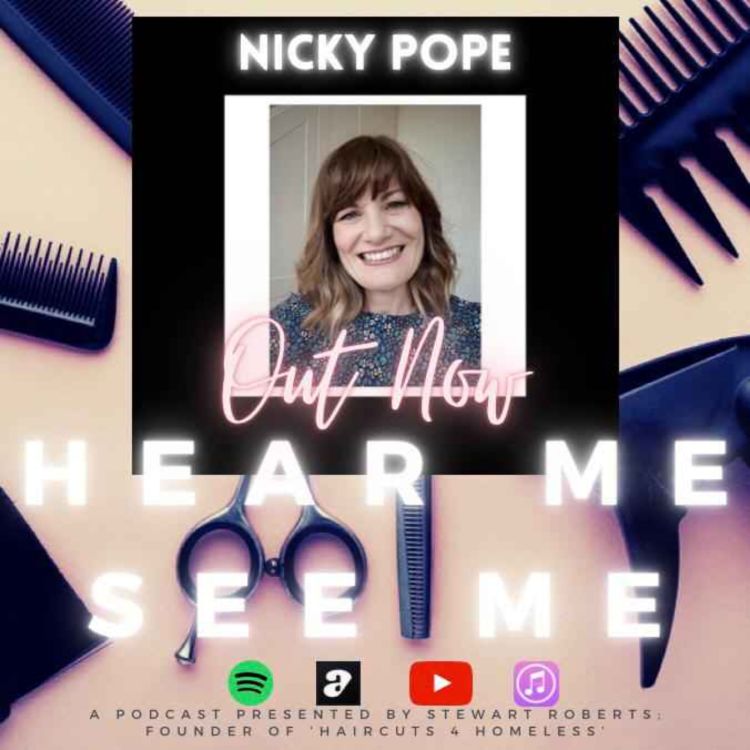 cover art for Hear Me, See Me. Podcast. Nicky Pope.