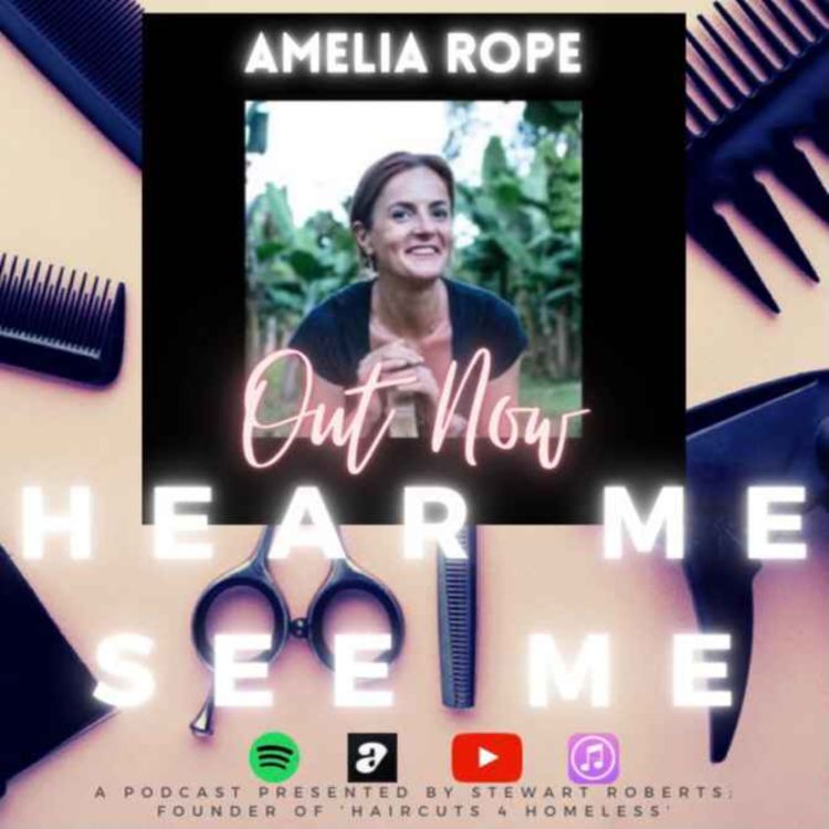 cover art for Hear Me, See Me. Podcast. Amelia Rope.