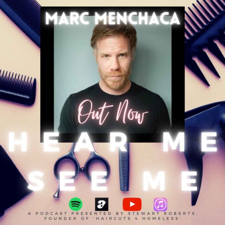 cover art for Hear Me, See Me. Podcast. Actor Marc Menchaca.