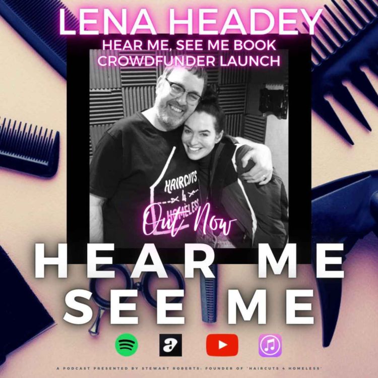 cover art for Hear Me, See Me Podcast with Lena Headey talking about the Hear Me, See Me Book.