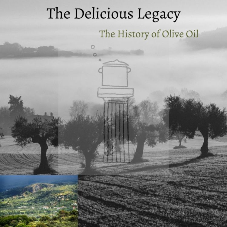 cover art for The History of Olive Oil Pt1