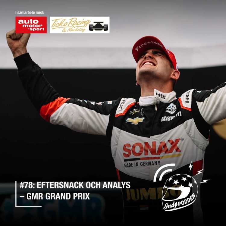 cover art for #78: Eftersnack och analys – GMR Grand Prix