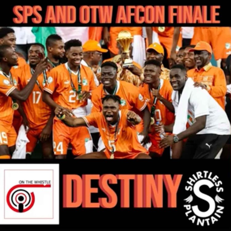 cover art for SPS and OTW AFCON Finale: Destiny