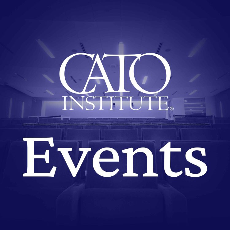 cover art for Cato Institute Policy Perspectives 2024 - Welcoming Remarks