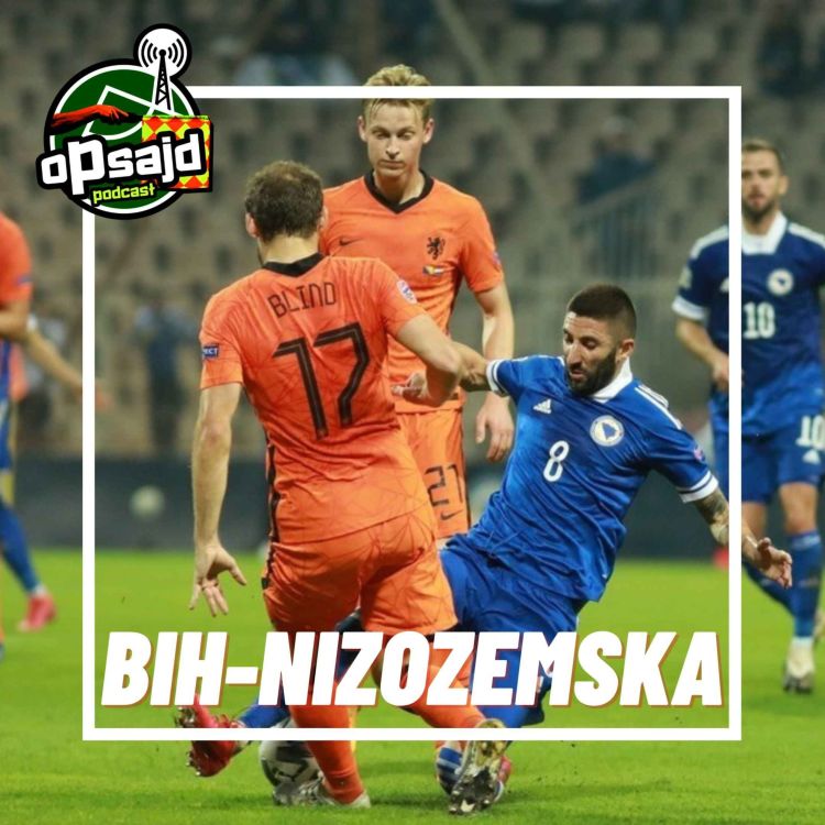 cover art for Vruće glave o BiH-Nizozemska 0-0