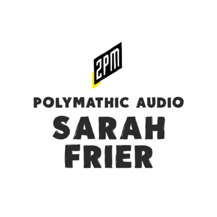 cover art for Ep. 007: Sarah Frier