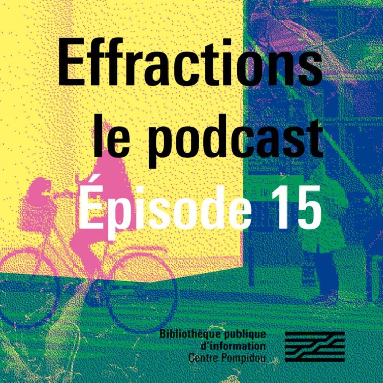 cover art for Effractions : le podcast #15. Sylvie Crasquin parle de Ici la Béringie