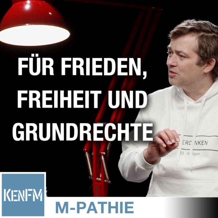 cover art for M-PATHIE – Zu Gast heute: Michael Ballweg „Für Frieden, Freiheit und Grundrechte”