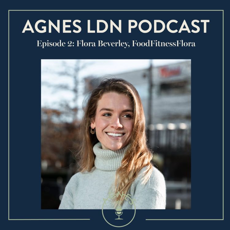 cover art for #S2 E2: Flora Beverley, Food Fitness Flora