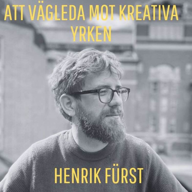 cover art for Avsnitt 20: Att vägleda mot kreativa yrken