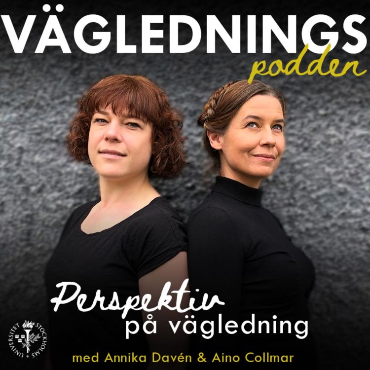 cover art for Avsnitt 10: Hur kan vi förstå karriär i en föränderlig tid?