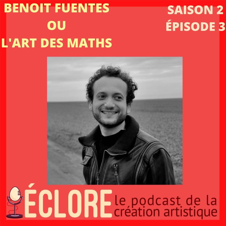 cover art for Benoit Fuentes ou l'art des maths