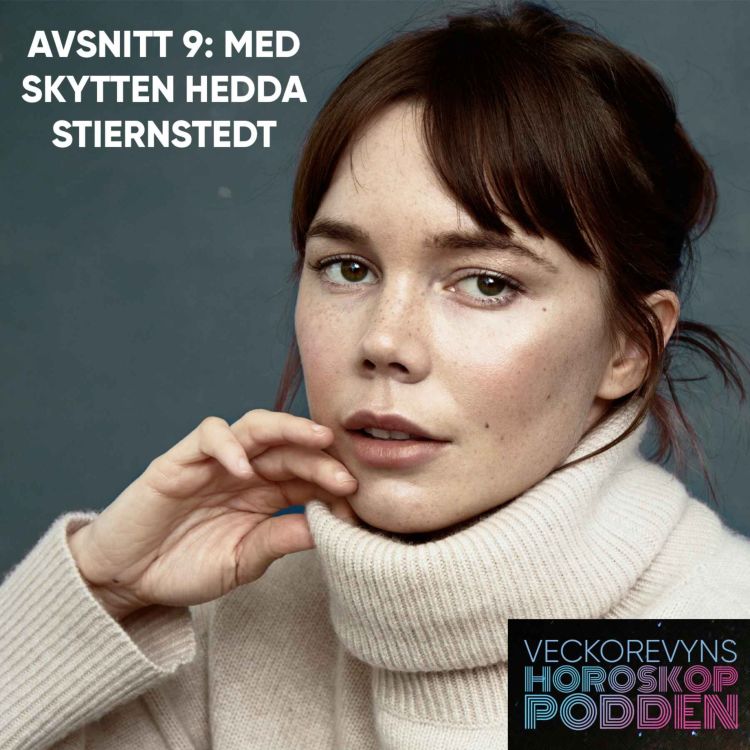 cover art for Skytten Hedda Stiernstedt är astrotvivlare men undviker A-brunnar