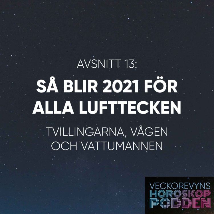 cover art for Årshoroskop 2021 – så blir året för lufttecknen