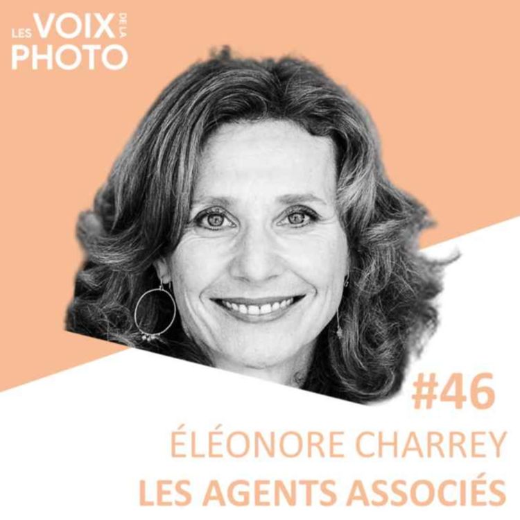 cover art for #46 Éléonore Charrey (Les Agents Associés)